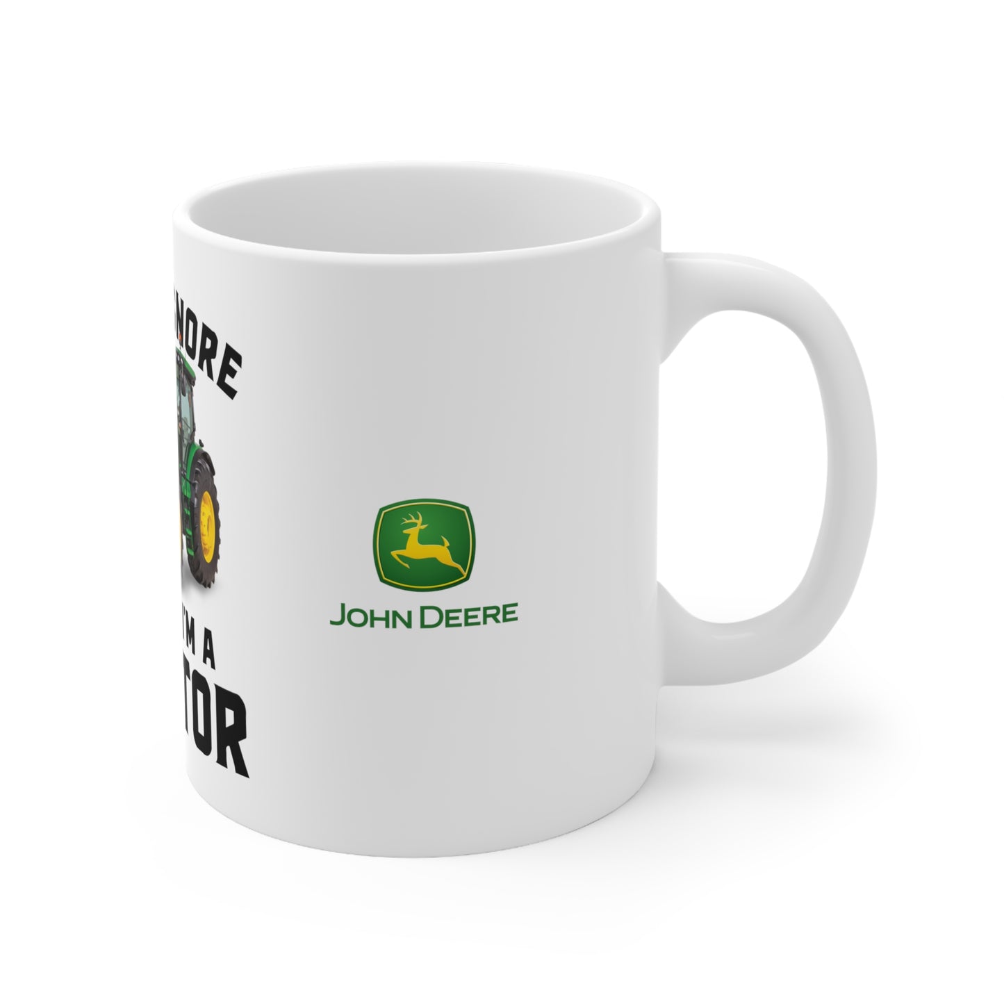 I Don't Snore I Dream I'm a John Deere Tractor Ceramic Coffee Mug 11oz, Gift for Dad