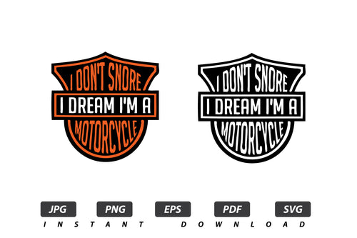 I don't snore Harley Davidson Vector Logo / EPS / SVG / PDF / JPG / PNG Instant Download / Print Cut Template