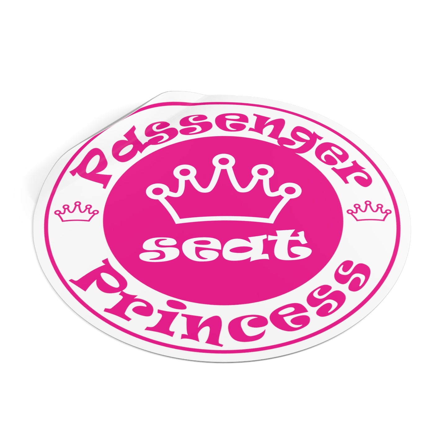 Passenger Seat Princess Round Vinyl Stickers for indoors and outdoors use / water, scratch, and UV-resistant