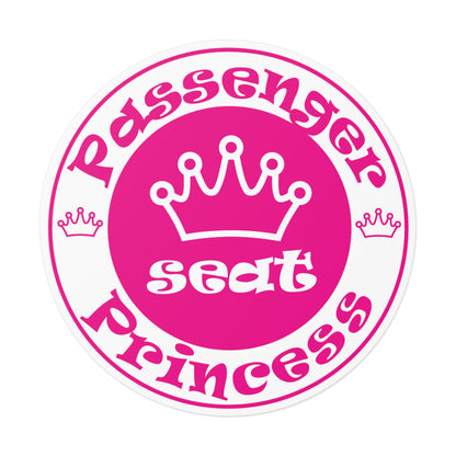 Passenger Seat Princess Round Vinyl Stickers for indoors and outdoors use / water, scratch, and UV-resistant