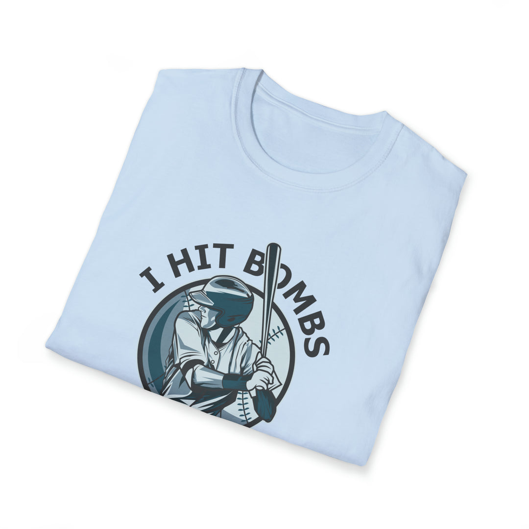 I Hit Bombs For Hot Moms T-shirt / Unisex Soft Style / Gift Tee