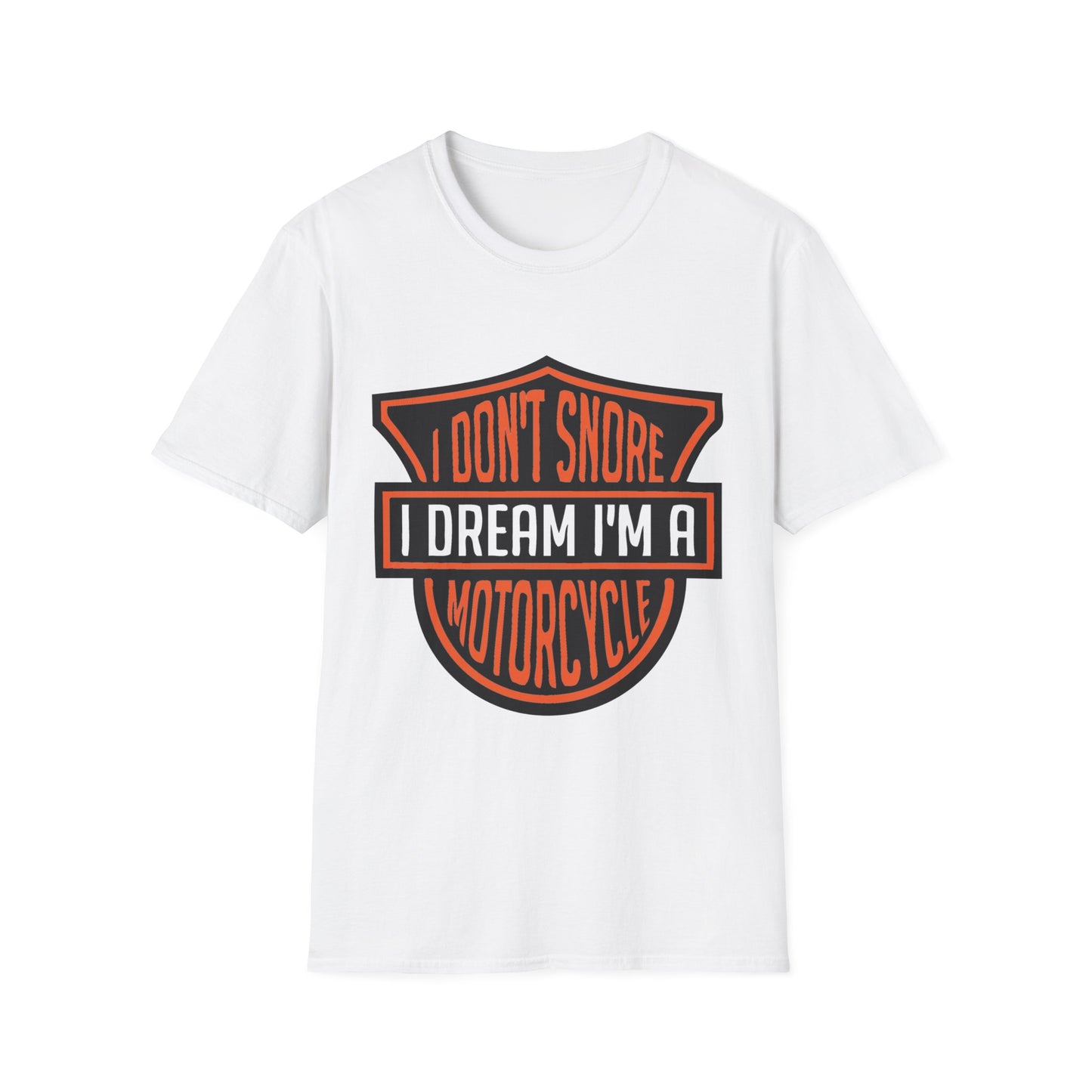 I don't snore I dream I'm a Motorcycle Tshirt / Biker tee / HD Motorcycle lover / Gift for Biker